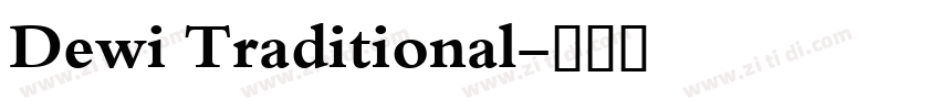 Dewi Traditional字体转换
